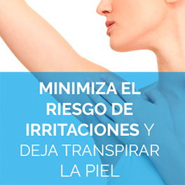 Minimiza el riesgo de irritaciones y deja transpirar la piel